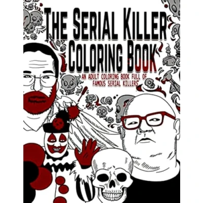 Abbildung von Serial Killer Coloring Book: An Adult Book Full of Famous Killers