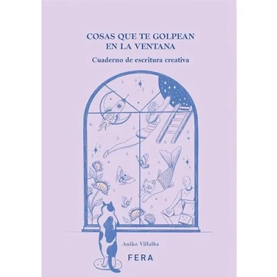 Abbildung von COSAS QUE TE GOLPEAN EN LA VENTANA: Cuaderno de escritura creativa