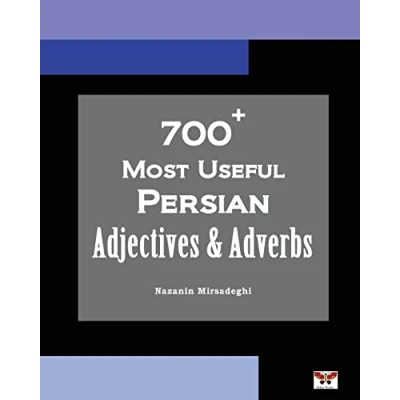 Abbildung von 700+ Most Useful Persian Adjectives &amp; Adverbs (Farsi English Bi lingual Edition)