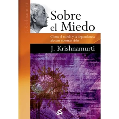 Abbildung von Sobre el miedo : cómo y la dependencia afectan nuestras vidas (Espiritualidad)