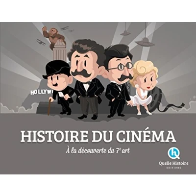 Abbildung von HISTOIRE du CINEMA (hist.jeunesse): A la découverte 7e art