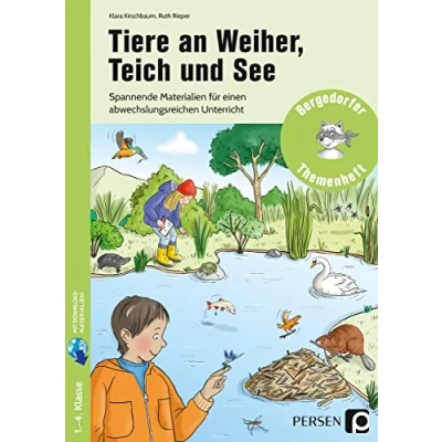 Abbildung von Tiere an Weiher, Teich und See: Spannende Materialien für einen abwechslungsreichen Unterricht (1. bis 4. Klasse)