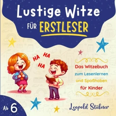 Abbildung von Lustige Witze für Erstleser: Das Witzebuch zum Lesenlernen und Spaßhaben Kinder