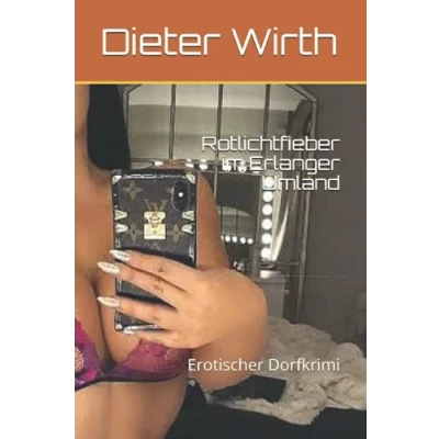 Abbildung von Rotlichtfieber im Erlanger Umland: Franken Krimi (Spritzer und Kurzer ermitteln 1)