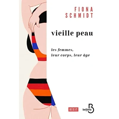 Abbildung von Vieille peau: Les femmes, leur corps, âge