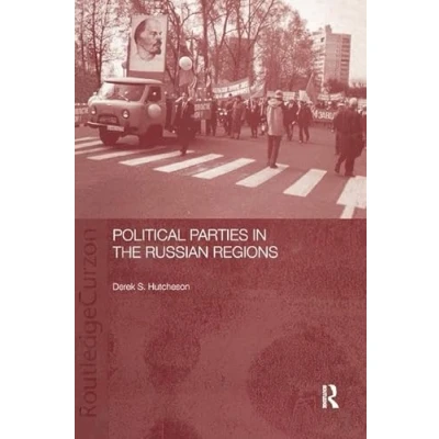 Abbildung von Political Parties in the Russian Regions (Basees/Routledge and East European Studies)