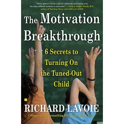 Abbildung von the Motivation Breakthrough: 6 Secrets to Turning On Tuned Out Child