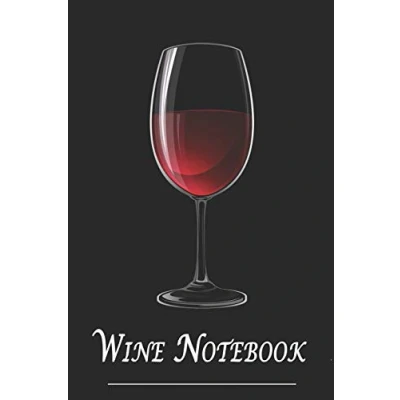 Abbildung von Wine Notebook: A Tasting &amp; Review Logbook for Lovers Red (Wine Journal, Band 4)