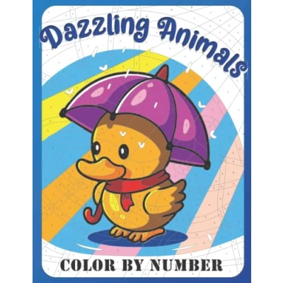Abbildung von Dazzling Animals Color by Numbers: Relaxation and Stress Relief (Color Number Coloring Book for Adults)