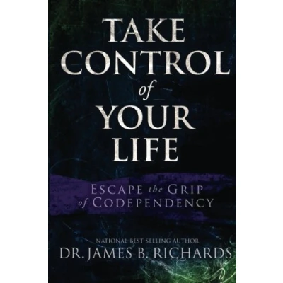 Abbildung von Take Control of Your LIfe: Escape the Grip Codependency
