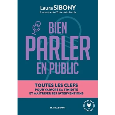 Abbildung von Bien parler en public: Toutes les clés pour vaincre sa timidité et maîtriser ses interventions