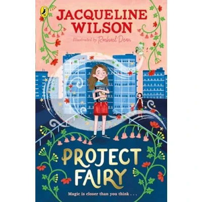 Abbildung von Project Fairy: Discover a brand new magical adventure from Jacqueline Wilson