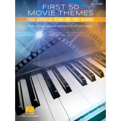 Abbildung von First 50 Movie Themes You Should Play on Piano: Easy Piano