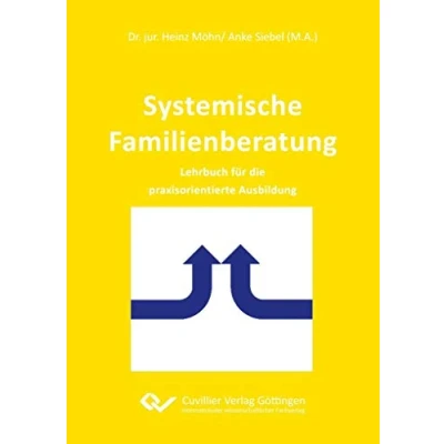 Abbildung von Systemische Familienberatung: Lehrbuch für die praxisorientierte Ausbildung