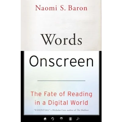 Abbildung von Words Onscreen: The Fate of Reading in a Digital World