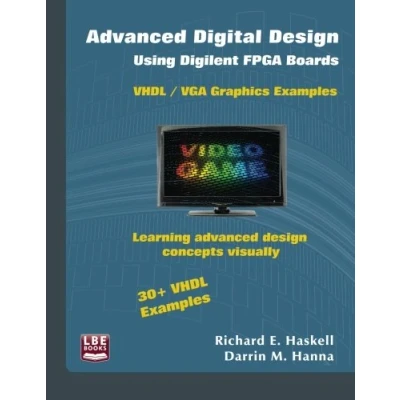 Abbildung von Advanced Digital Design Using Digilent FPGA Boards: VHDL / VGA Graphics Examples