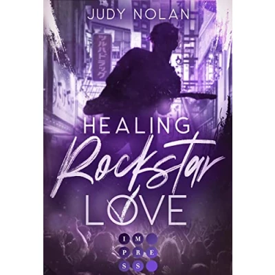 Abbildung von Healing Rockstar Love (Rockstar 2): New Adult Romance über die berührende Liebe eines Rockstars