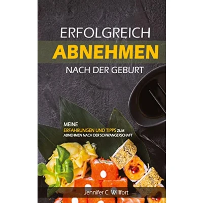 Abbildung von Erfolgreich abnehmen nach der Geburt: Meine Erfahrungen und Tipps zum Schwangerschaft