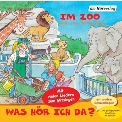 Abbildung von Was hör ich da? Im Zoo: CD Standard Audio Format, Lesung