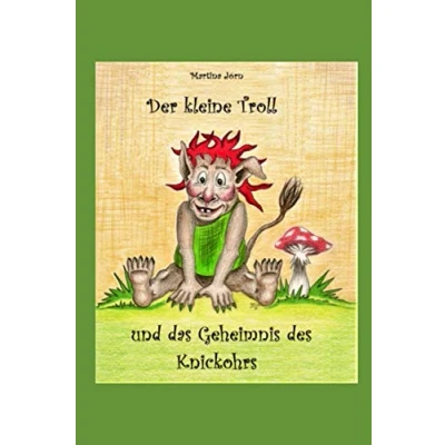 Abbildung von Der kleine Troll und das Geheimnis des Knickohrs