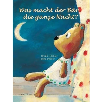 Abbildung von Was macht der Bär die ganze Nacht
