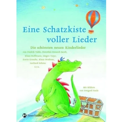 Abbildung von Eine Schatzkiste voller Lieder: Die schönsten Kinderlieder (Sauerländer Kindersachbuch)