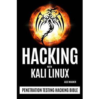 Abbildung von Hacking WITH KALI LINUX: Penetration Testing Bible