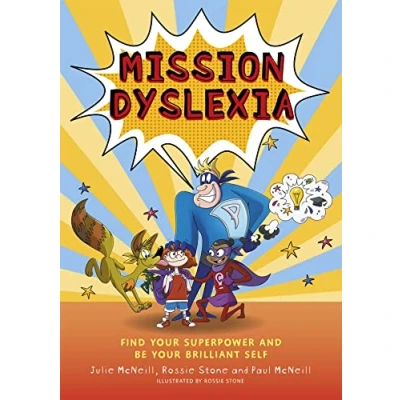 Abbildung von Mission Dyslexia: Find Your Superpower and Be Brilliant Self