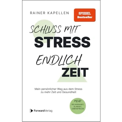 Abbildung von Schluss mit Stress endlich Zeit: Mein persönlicher Weg aus dem zu mehr Zeit und Gesundheit. Stressmanagement, Achtsamkeit &amp; Resilienz lernen. Positive Psychologie, positives Denken.