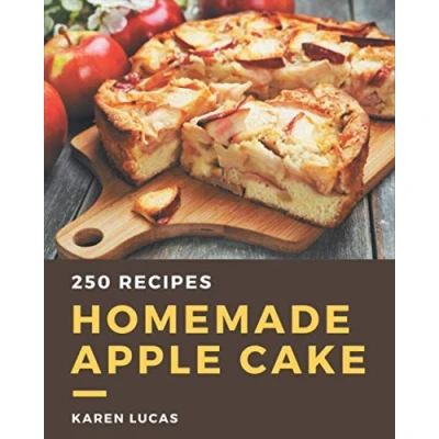 Abbildung von 250 Homemade Apple Cake Recipes: The Best ever of Cookbook