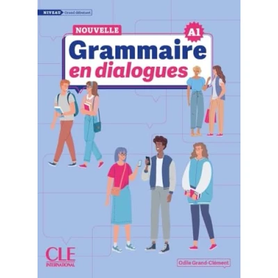Abbildung von Nouvelle Grammaire en dialogues. (Niveau A1). Per le Scuole superiori: Niveau grand débutant (La dialogues: A1 debutant + audio online)