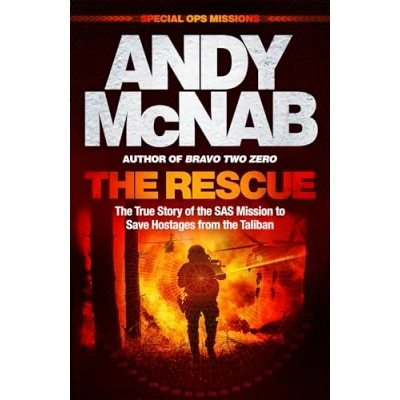 Abbildung von the Rescue: True Story of SAS Mission to Save Hostages from Taliban