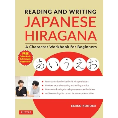 Abbildung von Konomi, E: Reading and Writing Japanese Hiragana: A Character Workbook for Beginners (Audio Download &amp; Printable Flash Cards)