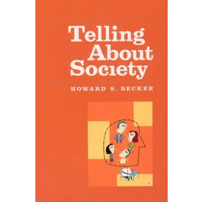Abbildung von Telling About Society (Chicago Guides to Writing, Editing, and Publishing)