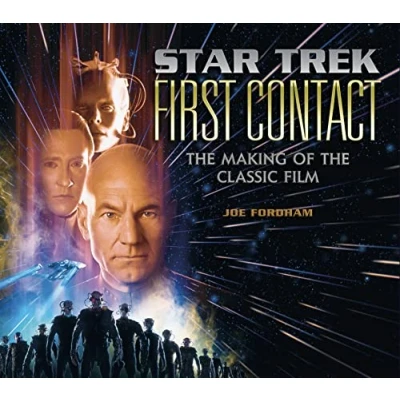Abbildung von First Contact: the Making of Classic Film (Star Trek)