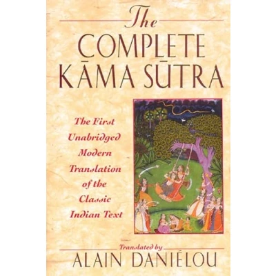 Abbildung von the Complete Kama Sutra: First Unabridged Modern Translation of Classic Indian Text