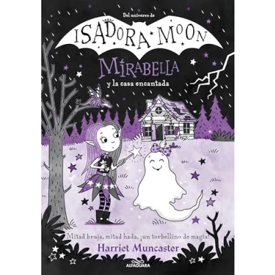 Abbildung von Mirabella 9 y la casa encantada: ¡Un libro mágico del universo de Isadora Moon con purpurina en cubierta! (Harriet Muncaster, Band 9)