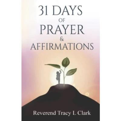 Abbildung von 31 Days of Prayer and Affirmations (The series, Band 2)