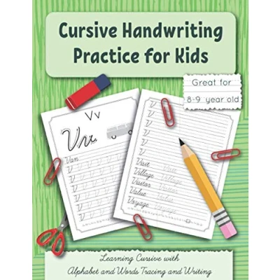 Abbildung von Cursive Handwriting Practice for Kids: Learning with Alphabet and Words Tracing Writing. Great 8 9 year old. Grade 3 4 (Handwriting Workbooks kids, Band 2)
