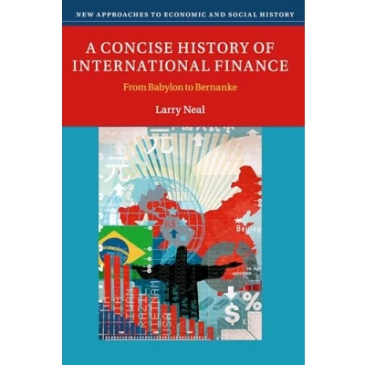 Abbildung von A Concise History of International Finance: From Babylon to Bernanke (New Approaches Economic and Social History)