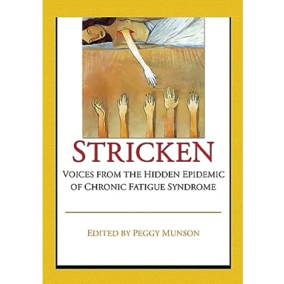 Abbildung von Stricken: Voices from the Hidden Epidemic of Chronic Fatigue Syndrome
