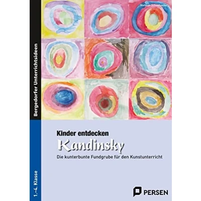 Abbildung von Kinder entdecken Kandinsky: Die kunterbunte Fundgrube für den Kunstunterricht (3. und 4. Klasse) (Kinder Künstler)