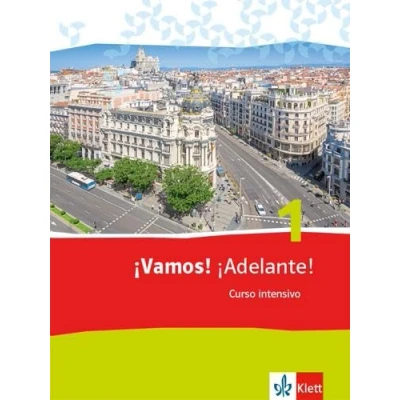 Abbildung von ¡Vamos! ¡Adelante! Curso intensivo 1: Schulbuch 1. Lernjahr: Spanisch als 3. Fremdsprache (¡Vamos! intensivo. Ausgabe ab 2016)
