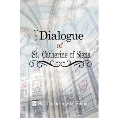 Abbildung von The Dialogue of St. Catherine Siena