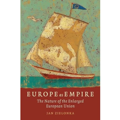 Abbildung von Europe as Empire: the Nature of Enlarged European Union