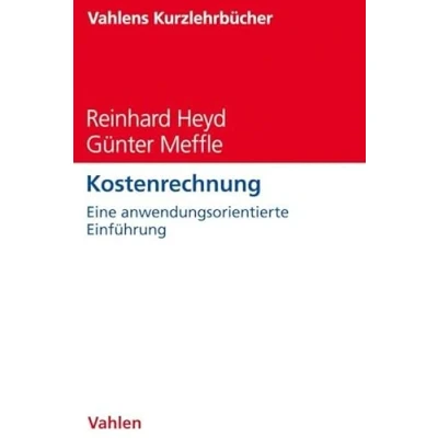 Abbildung von Kostenrechnung: Eine anwendungsorientierte Einführung (Vahlens Kurzlehrbücher)