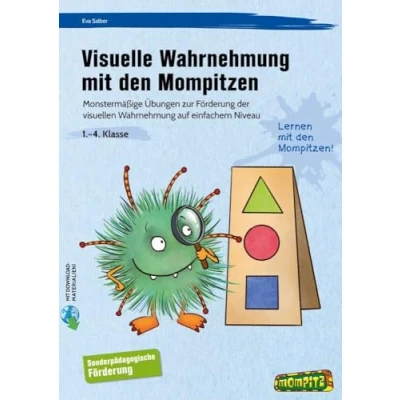 Abbildung von Visuelle Wahrnehmung mit den Mompitzen SoPäd: Monstermäßige Übungen zur Förderung der visuellen auf einfachem Niveau (1. bis 4. Klasse)