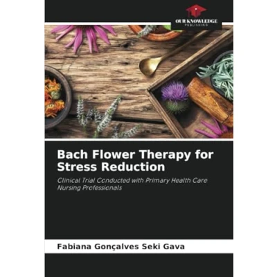 Abbildung von Bach Flower Therapy for Stress Reduction: Clinical Trial Conducted with Primary Health Care Nursing Professionals