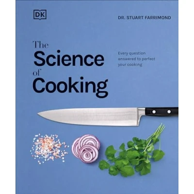 Abbildung von The Science of Cooking: Every Question Answered to Perfect your Cooking