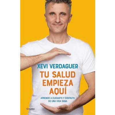 Abbildung von Tu salud empieza aquí: Aprende a cuidarte y disfruta de una vida sana (Bienestar, sana)